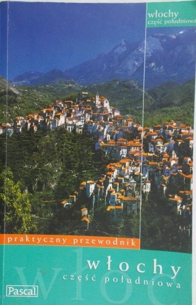 Włochy  część południowa, przewodnik