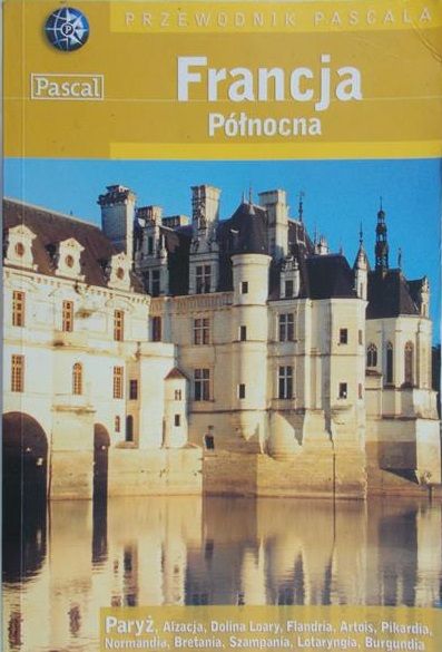Francja północna przewodnik