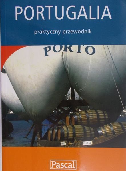 Adamczak Sławomir  - Portugalia praktyczny przewodnik