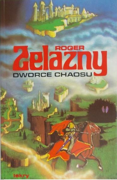 Zelazny Roger- Dworce chaosu