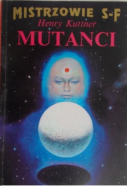 Kuttner Henry - Mutanci