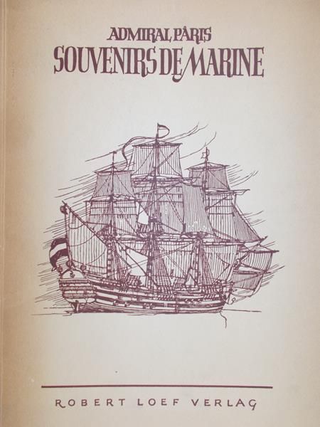 Winter Heinrich - Admiral Paris Souvenirs De Marine/1882 a 1892