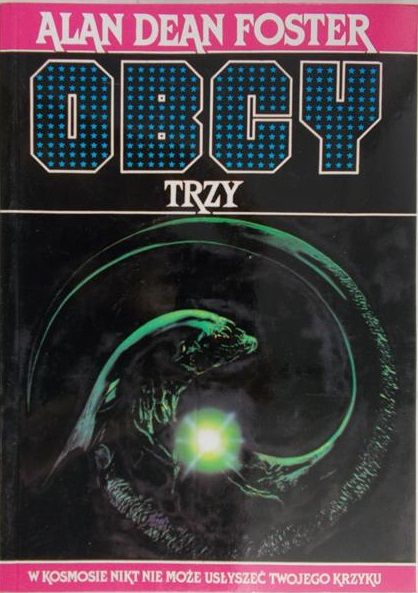 Foster Alan Dean - Obcy. Trzy