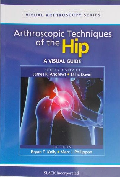 Andrews James R. - Arthroscopic Techniques of the Hip