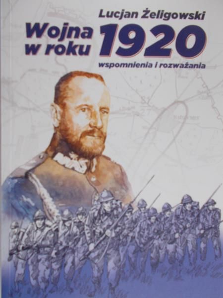 Żeligowski Lucjan - Wojna w roku 1920