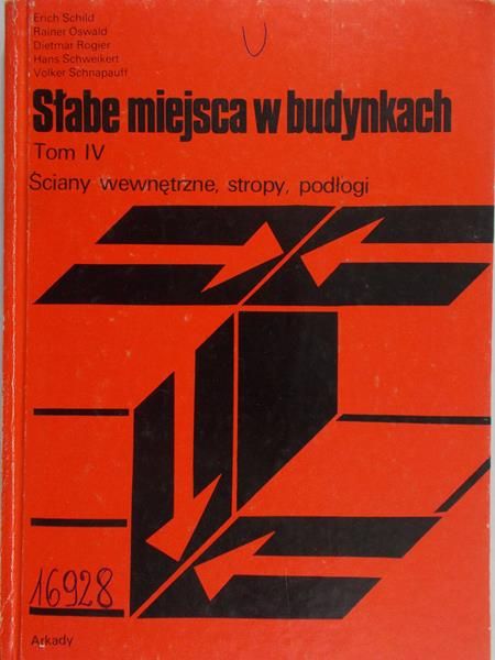 Schild Erich - Słabe miejsca w budynkach, Tom IV