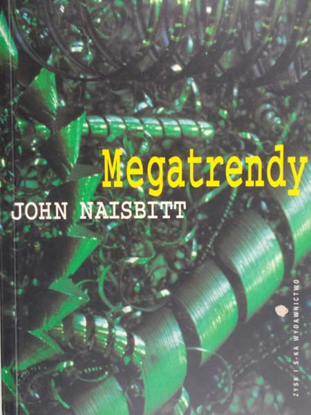Naisbitt John - Megatrendy