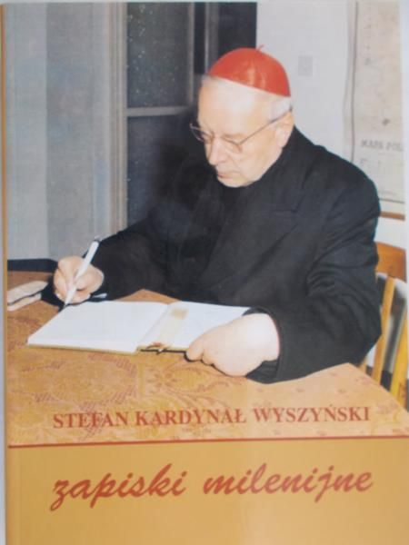 Wyszyński Stefan - Zapiski milenijne