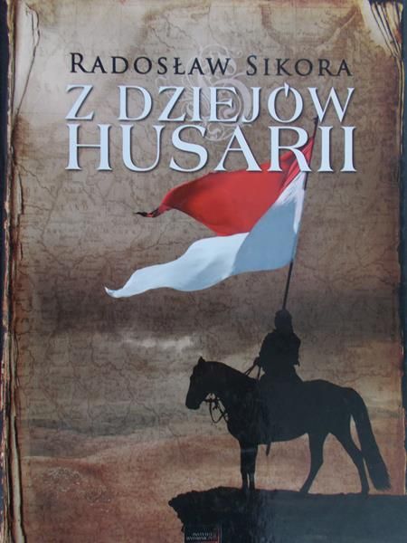 Sikora Radosław - Z dziejów husarii