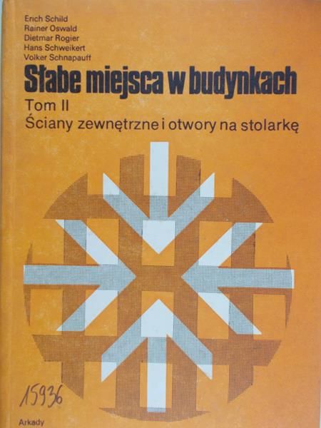 Cwil Ryszard (red.) - Słabe miejsca w budynkach