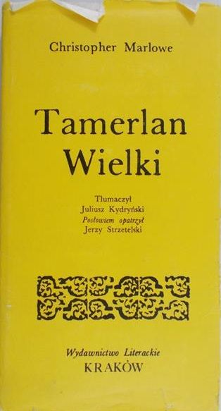 Marlowe Christopher - Tamerlan Wielki