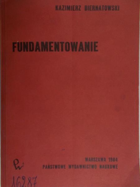 Biernatowski Kazimierz - Fundamentowanie