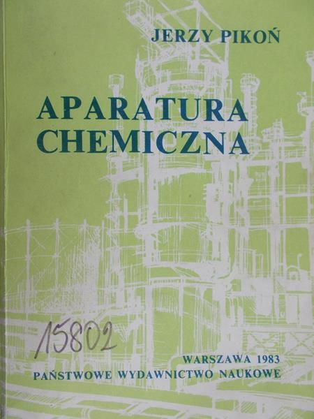 Pikoń Jerzy - Aparatura chemiczna