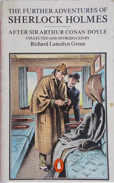 The Further adventure of  Sherlock Holmes