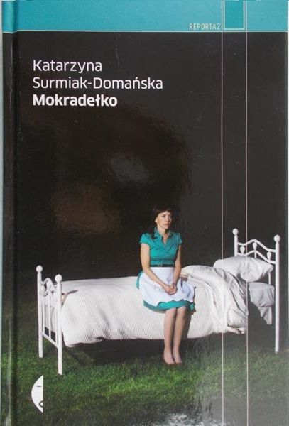 Surmiak - Domańska Katarzyna - Mokradełko