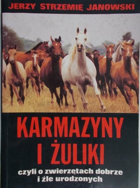 Janowski Jerzy - Karmazyny i żuliki