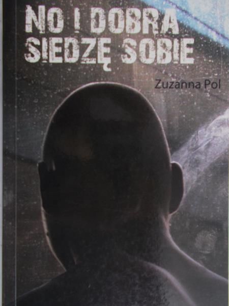Pol Zuzanna - No i dobra siedzę sobie