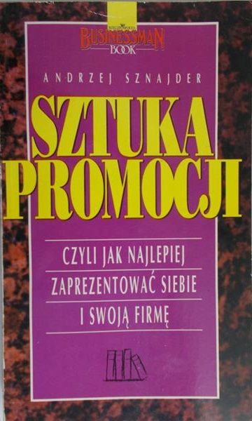 Sznajder Andrzej - Sztuka promocji