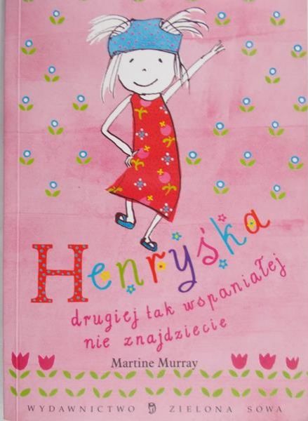 Murray Martine - Henryśka - drugiej tak wspaniałej nie znajdziecie