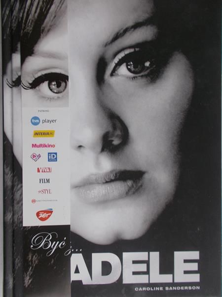 Sanderson Caroline - Być jak Adele