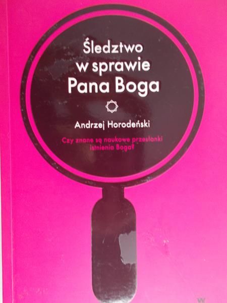 Horodeński Andrzej - Śledztwo w sprawie Pana Boga