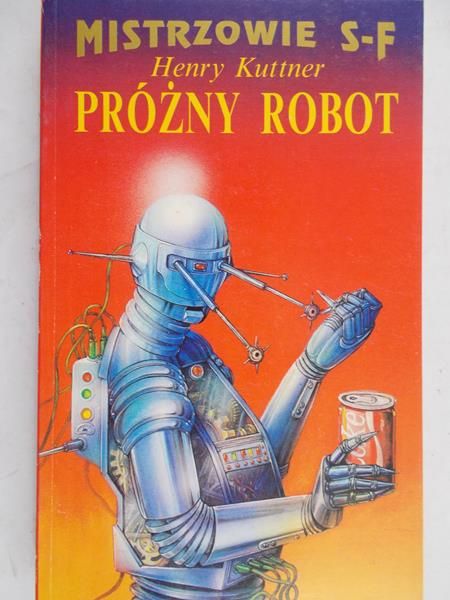 Kuttner Henry - Próżny robot