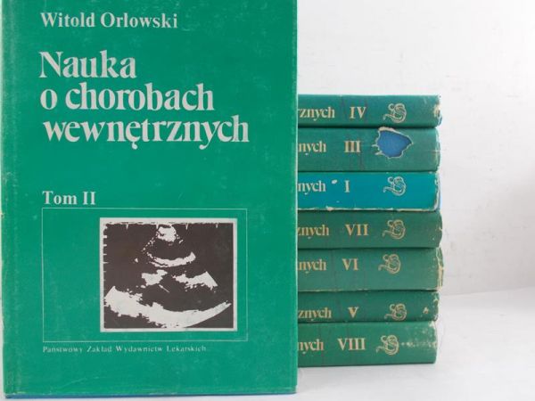 Orłowski Witold - Nauka o chorobach wewnętrznych, t. 1-8