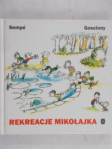 Sempe Jean Jacques - Rekreacje Mikołajka