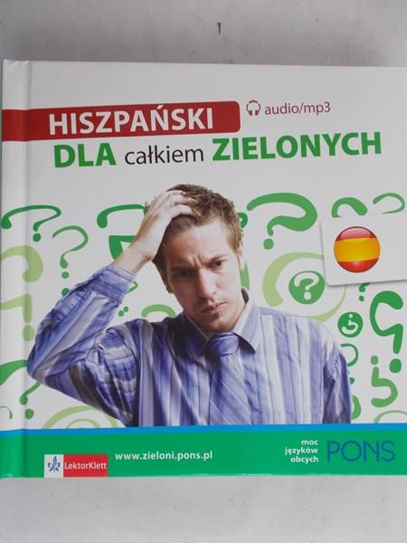 Kuc Robert (red.) - Hiszpański dla całkiem zielonych