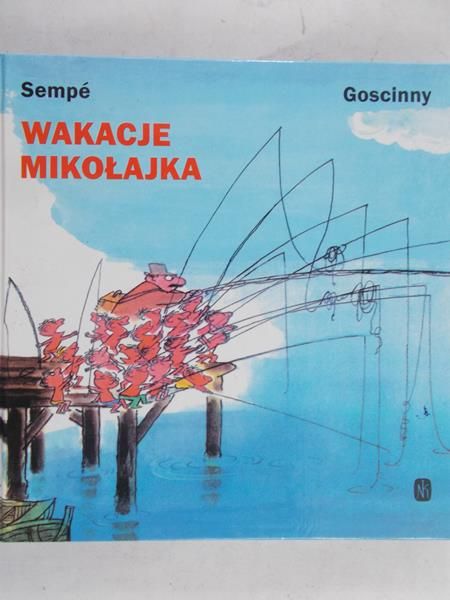 Sempe Jean Jacques - Wakacje Mikołajka