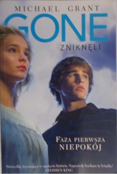 Grant Michael - Gone zniknęli. Faza pierwsza: Niepokój