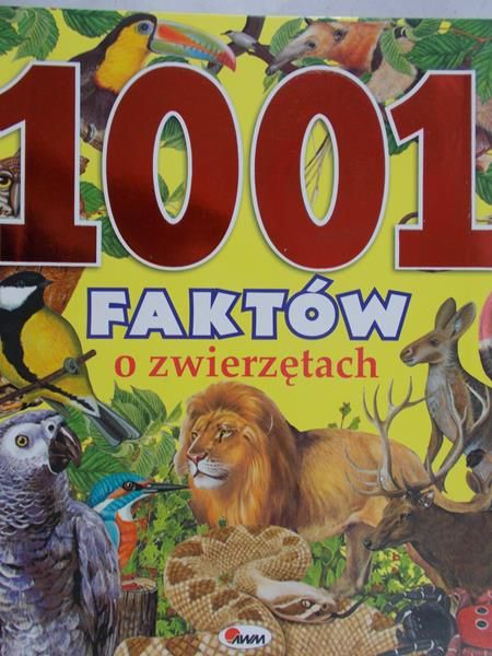 Dzwonkowski Robert - 1001 faktów o zwierzętach