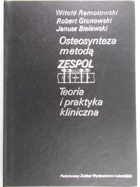 Ramotowski Witold - Osteosynteza metodą Zespol
