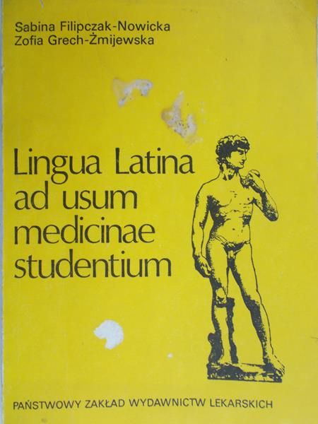 Filipczak-Nowicka Sabina - Lingua Latina ad usum medicinae studentium.
