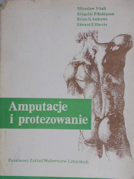 Vitali Miroslaw - Amputacje i protezowanie