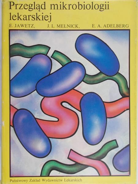 Jawetz E. - Przegląd mikrobiologii lekarskiej