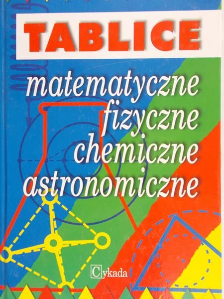 Mizerski Witold (op.) - Tablice matematyczne fizyczne chemiczne astronomiczne