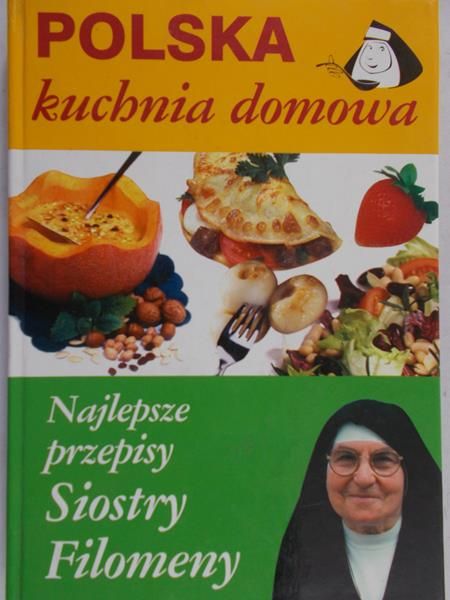 Miętkiewicz Zofia - Najlepsze przepisy Siostry Filomeny