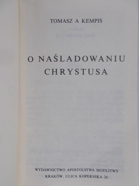 Tomasz a Kempis - O naśladowaniu Chrystusa