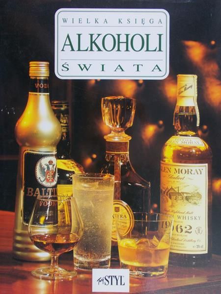 Delos Gilbert - Wielka księga alkoholi świata