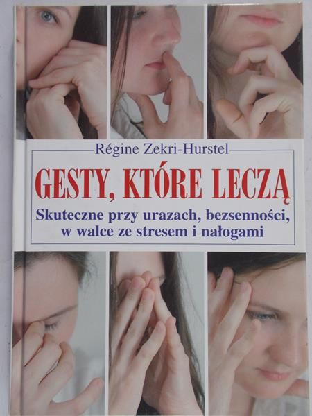 Zekri–Hurstel Regine - Gesty, które leczą