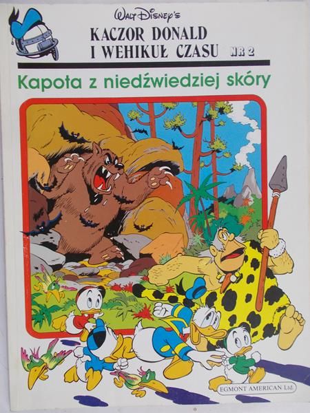 Walt Disney's - Kaczor Donald i wehikuł czasu nr II: Kapota z niedźwiedziej skóry