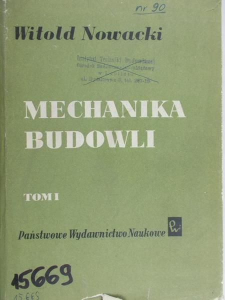 Nowacki Witold - Mechanika budowli, Tom I
