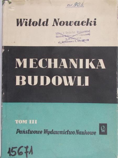 Nowacki Witold - Mechanika budowli, Tom III