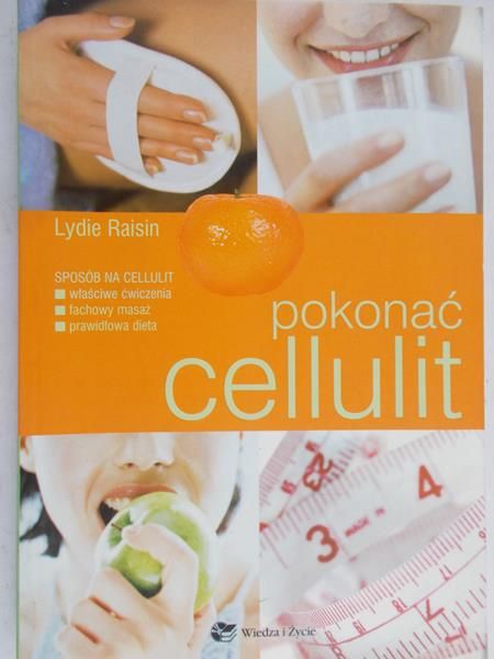 Raisin Lydie - Pokonać cellulit