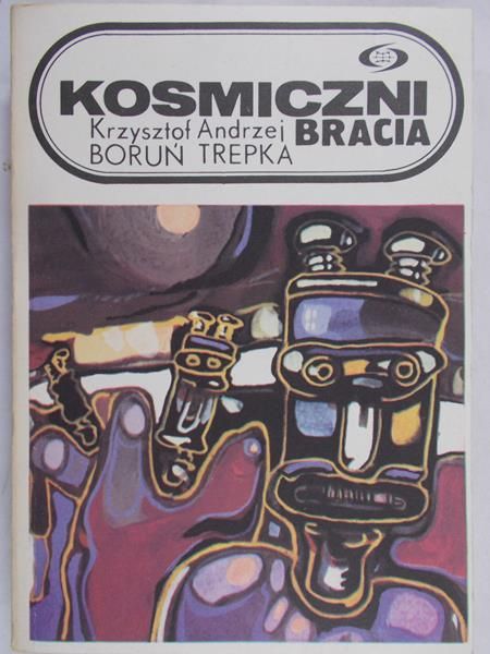 Boruń Krzysztof - Kosmiczni bracia