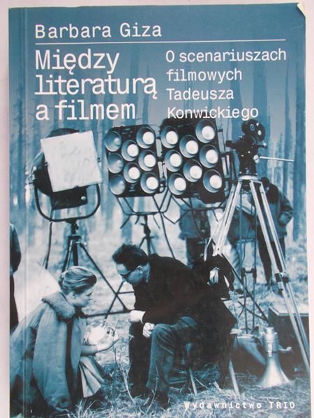 Giza Barbara - Między literaturą a filmem