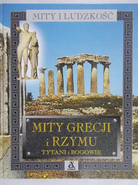 Allan Tony (red.) - Mity Grecji i Rzymu