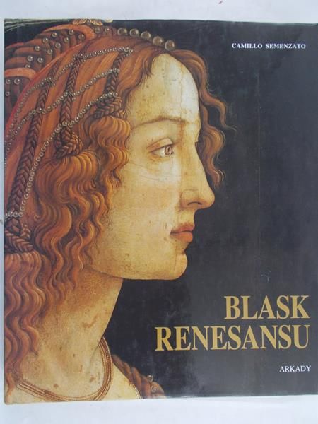 Semenzato Camillo - Blask renesansu