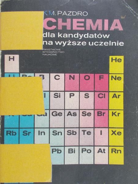 Pazdro K.M. - Chemia dla kandydatów na wyższe uczelnie